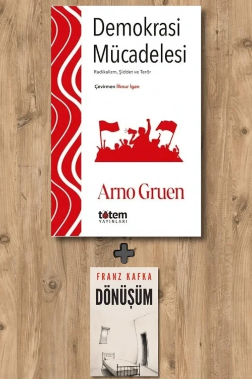 Demokrasi Mücadelesi + Dönüşüm - Arno Gruen
