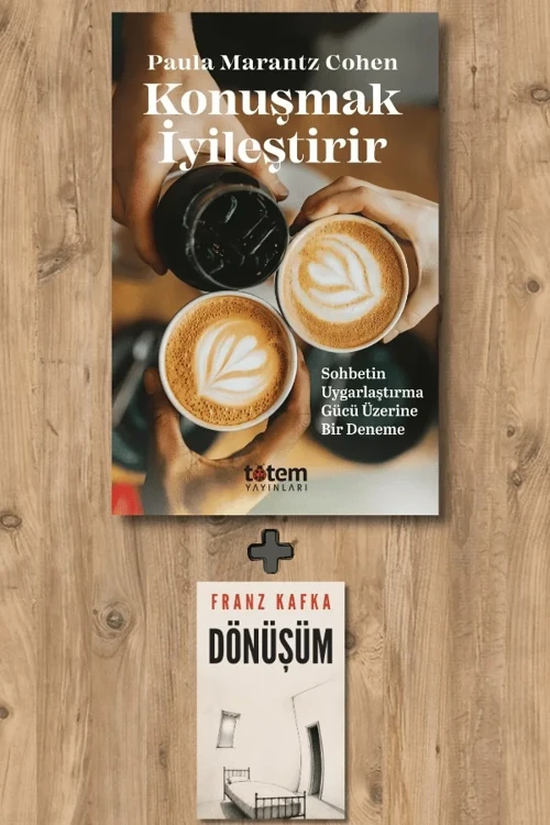 Konuşmak İyileştirir + Dönüşüm - Paula Marantz Cohen
