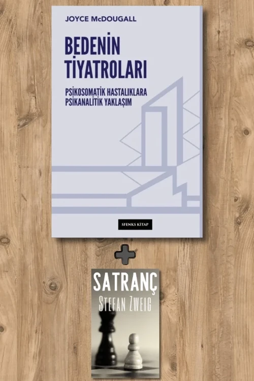 Bedenin Tiyatroları + Satranç - Joyce Mcdougall