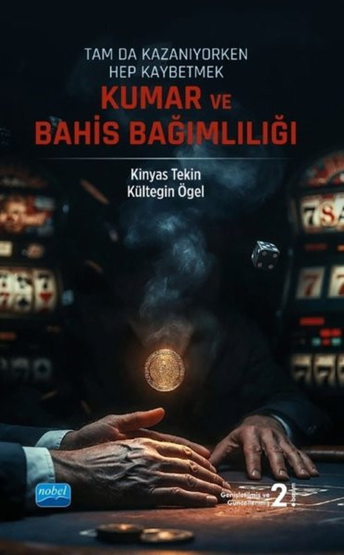 Tam da Kazanıyorken Hep Kaybetmek - Kumar ve Bahis Bağımlılığı