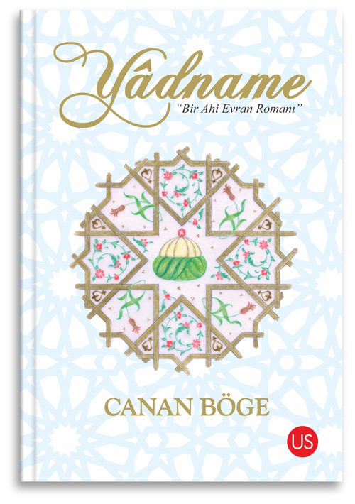 Yadname - Bir Ahi Evran Romanı