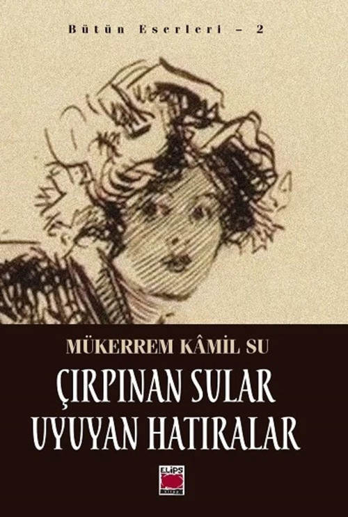 Çırpınan Sular-Uyuyan Hatıralar