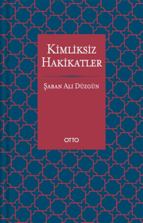 Kimliksiz Hakikatler