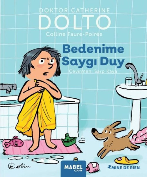 Bedenime Saygı Duy - MDR Çocuk Psikoloji Serisi 1