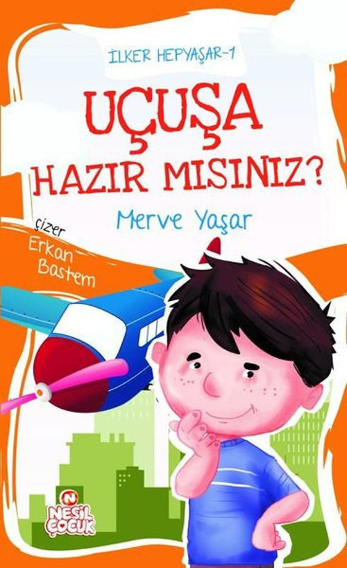 Uçuşa Hazır mısınız? İlker Hepyaşar 1