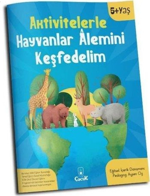 Aktivitelerle Hayvanlar Alemini Keşfedelim 5+ Yaş