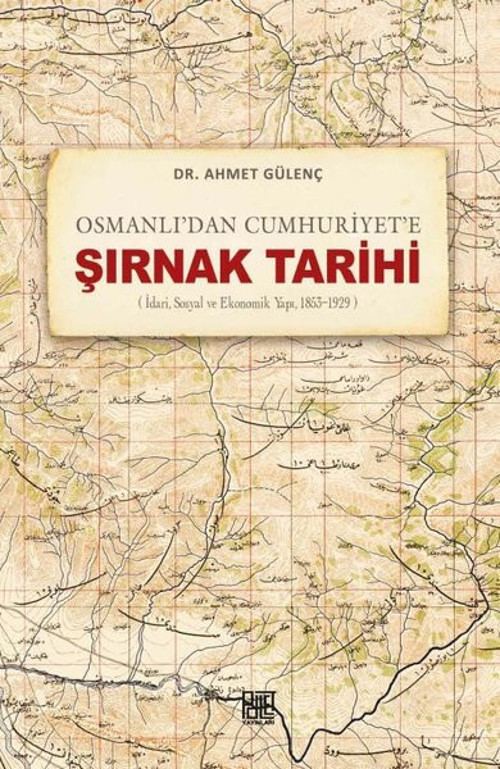 Osmanlı'dan Cumhuriyet'e Şırnak Tarihi