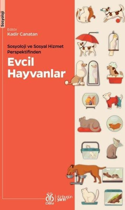 Sosyoloji ve Sosyal Hizmet Perspektifinden Evcil Hayvanlar