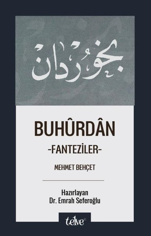 Telve Kitap Buhurdan - Fanteziler