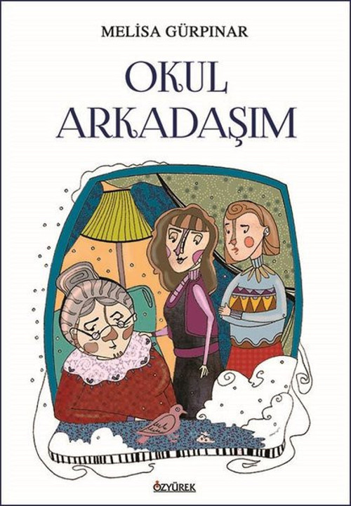 Özyürek Yayınevi Okul Arkadaşım
