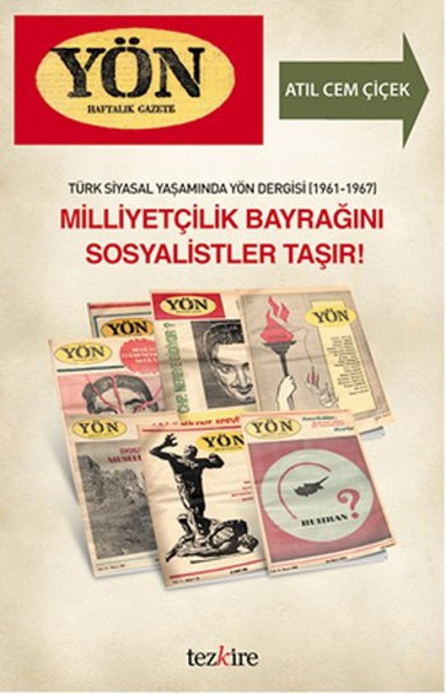 Türk Siyasal Yaşamında Yön Dergisi - Milliyetçilik Bayrağını Sosyalistler Taşır!