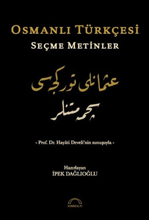 Osmanlı Türkçesi Seçme Metinler