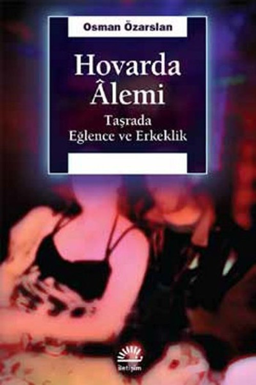İletişim Yayınları Hovarda Alemi