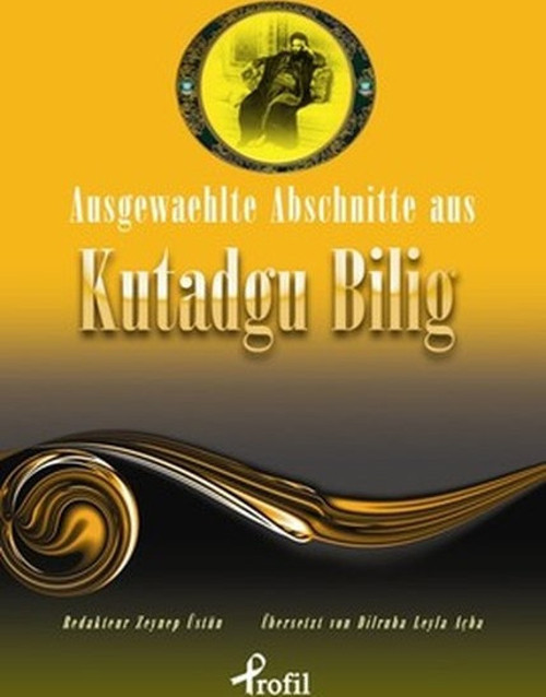 Ausgewaehlte Abschnitte Aus Kutadgu Bilig