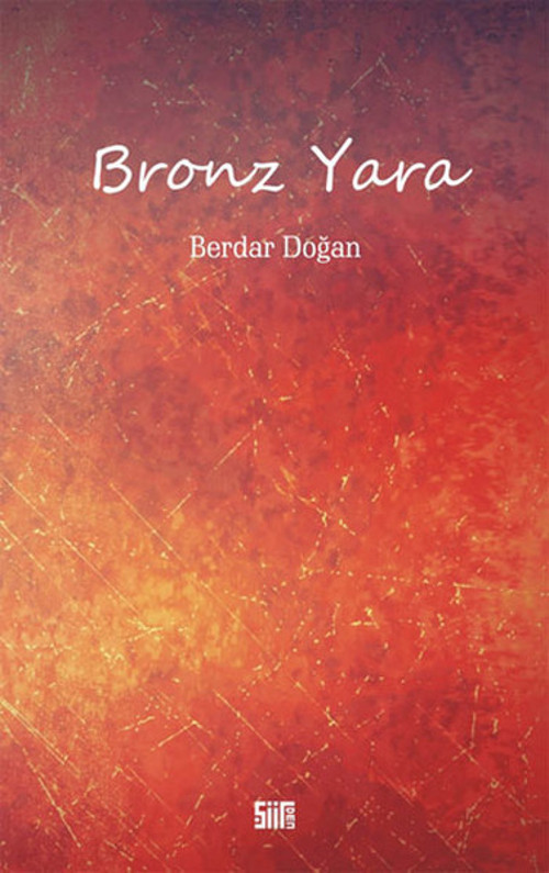 Şiirden Yayınları Bronz Yara