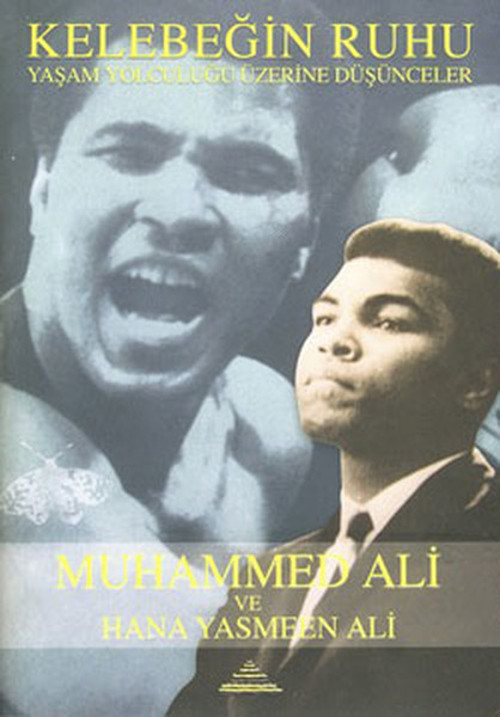 Kelebeğin Ruhu - Muhammed Ali