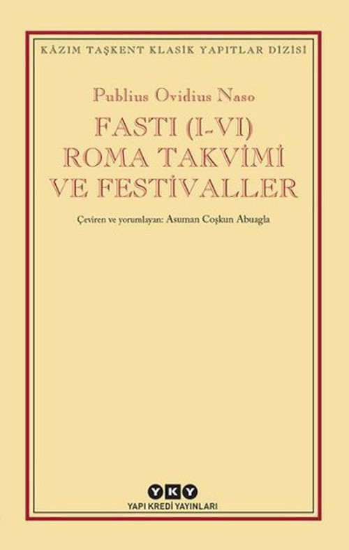 Fasti (I-VI) Roma Takvimi ve Festivaller