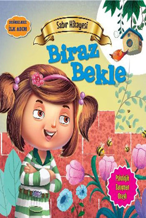 Değerlere İlk Adım - Sabır Hikayesi - Biraz Bekle