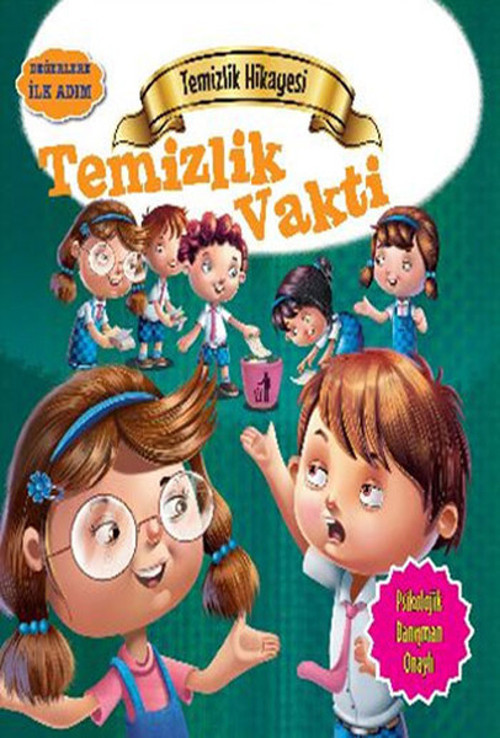 Değerlere İlk Adım - Temizlik Hikayesi - Temizlik Vakti