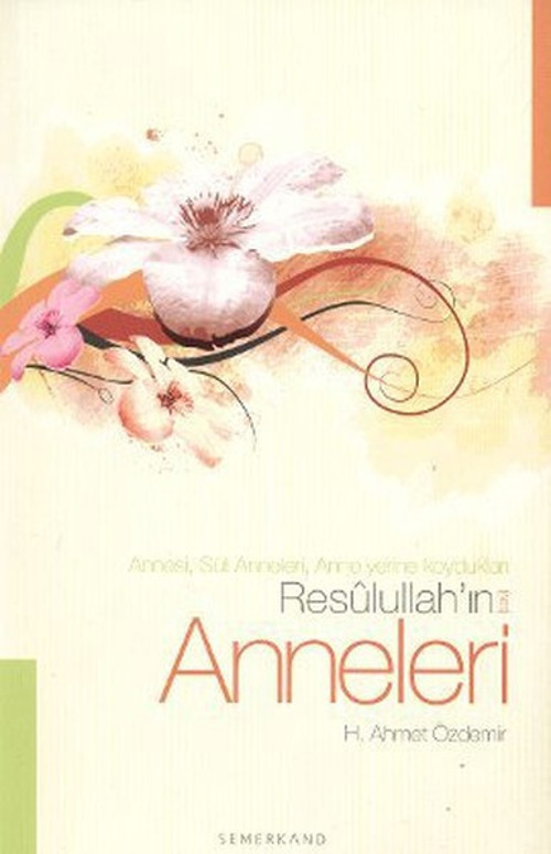 Resulullah'ın Anneleri
