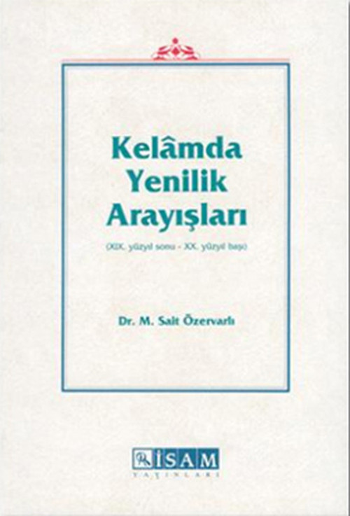 Kelamda Yenilik Arayışları - 19. Yüzyıl Sonu-20.Yüzyıl Başı