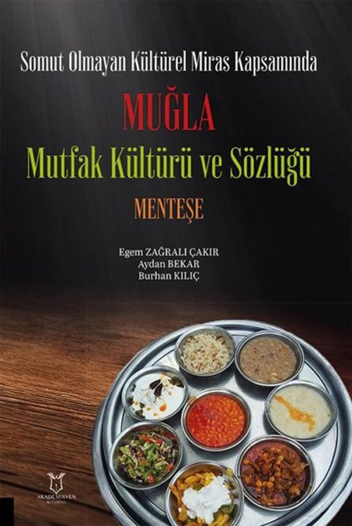 Somut Olmayan Kültürel Miras Kapsamında Muğla Mutfak Kültürü ve Sözlüğü - Menteşe