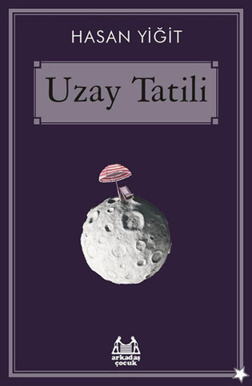 Arkadaş Yayıncılık Uzay Tatili