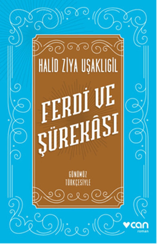 Ferdi ve Şürekası - Günümüz Türkçesiyle
