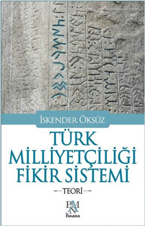 Türk Milliyetçiliği Fikir Sistemi - Teori