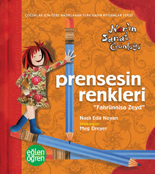 Eğlen Öğren-Prensesin Renkleri-Nar'ın Sanat Günlüğü