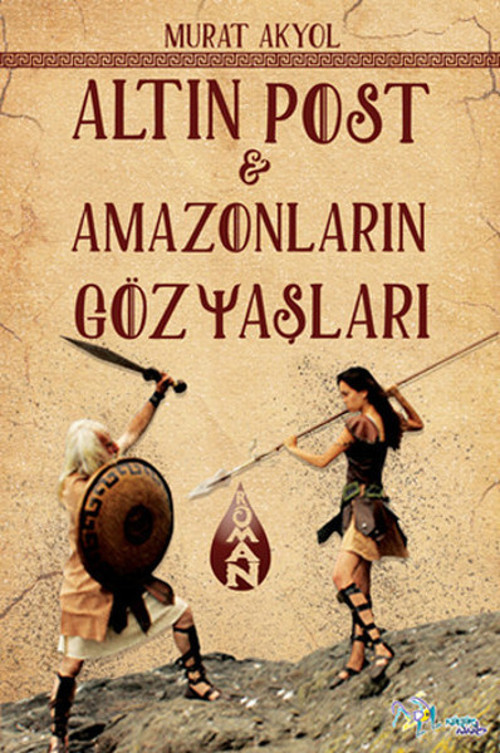 Altın Post - Amazonların Gözyaşları