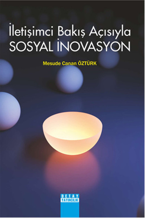 İletişimci Bakış Açısıyla Sosyal İnovasyon