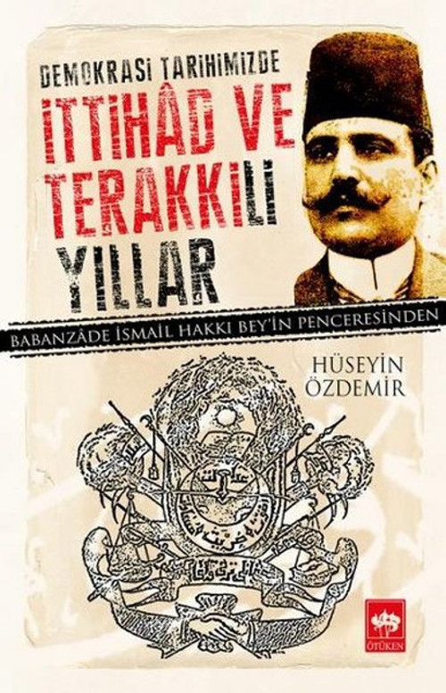 Demokrasi Tarihimizde İttihad ve Te