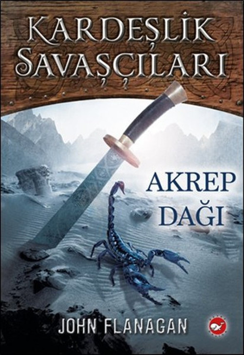 Kardeşlik Savaşçıları 5 - Akrep Dağı