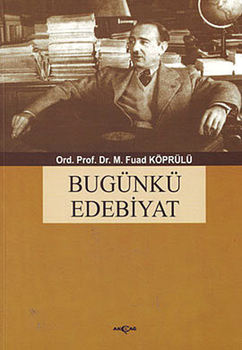 Akçağ Yayınları Bugünkü Edebiyat