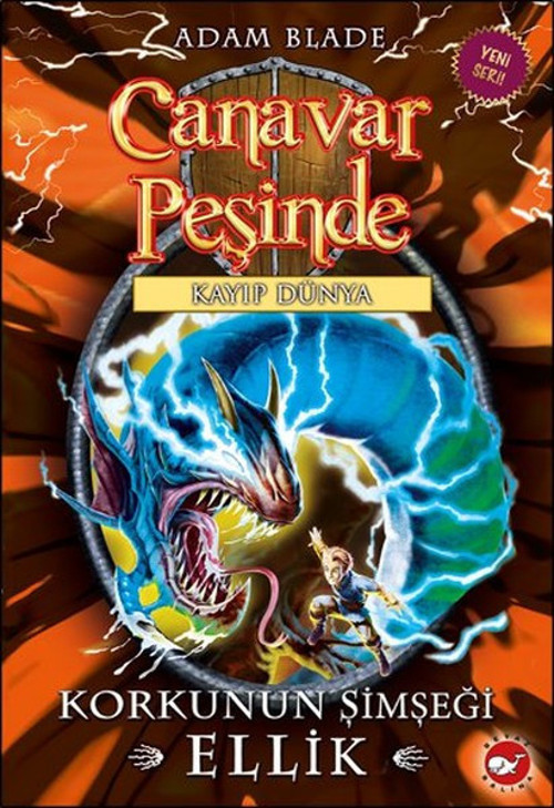 Canavar Peşinde 41 - Korkunun Şimşeği Ellik - Kayıp Dünya