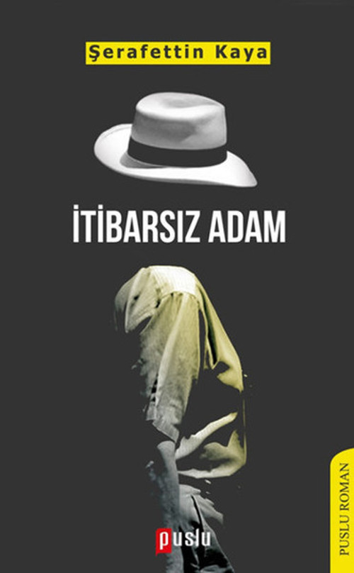 Puslu Yayıncılık İtibarsız Adam