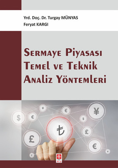Sermaye Piyasası Temel ve Teknik Analiz Yöntemleri