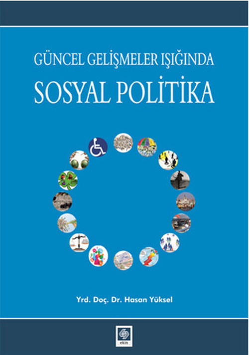 Güncel Gelişmeler Işığında Sosyal Politika