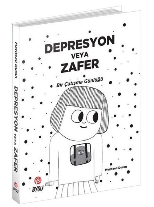 Depresyon veya Zafer - Bir Çatışma Günlüğü