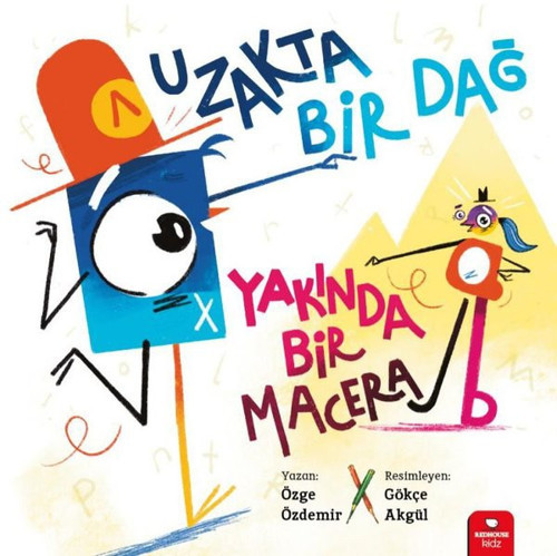 Uzakta Bir Dağ Yakında Bir Macera - Küçük Düşünürler Serisi