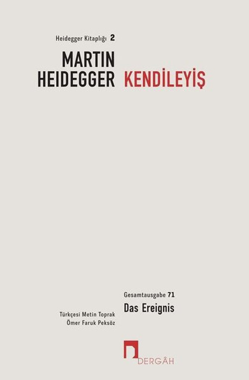 Kendileyiş: 3.Bölüm - Yayınlanmamış Yazılar - Takrirler - Düşünülmüşler