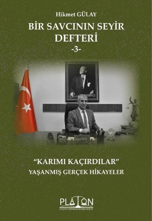 Bir Savcının Seyir Defteri 3 - Karımı Kaçırdılar