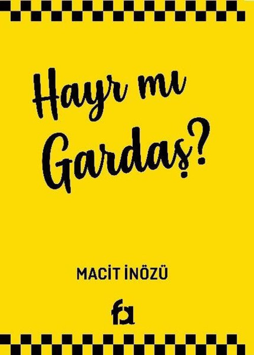 Hayr mı Gardaş?