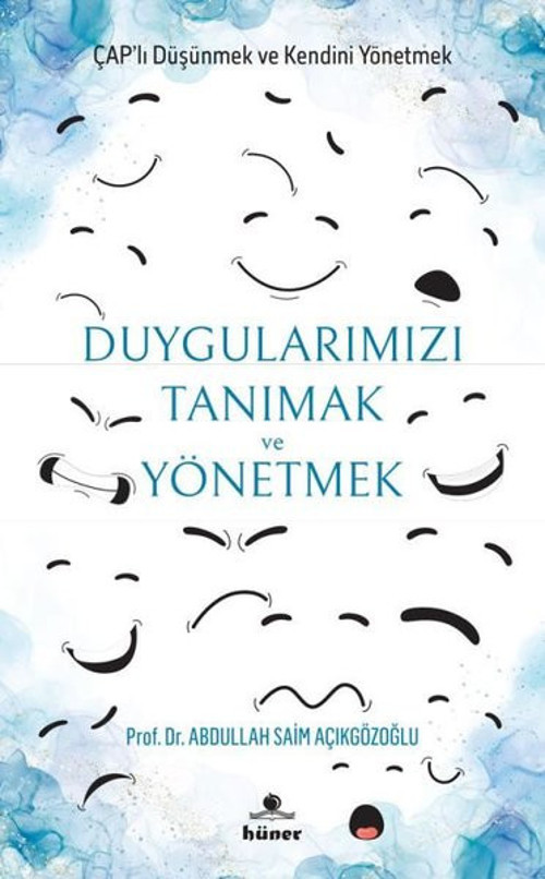 Duygularımızı Tanımak ve Yönetmek