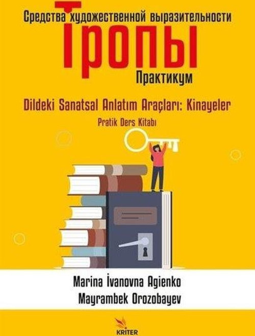Sredstva Hudojestvennoy Vırazitel'nosti. Tropı - Dildeki Sanatsal Anlatım Araçları: Kinayeler Pratik