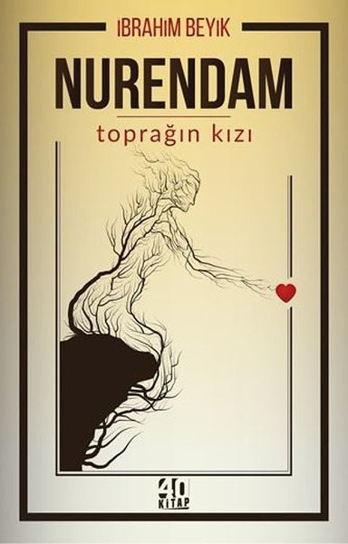 Nurendam - Toprağın Kızı