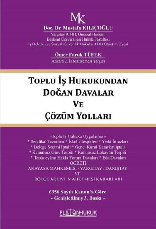 Toplu İş Hukukundan Doğan Davalar ve Çözüm Yolları
