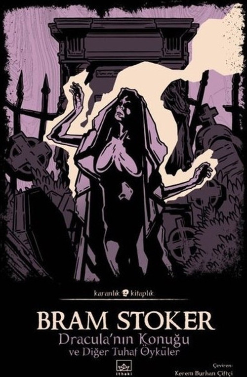 Dracula'nın Konuğu ve Diğer Tuhaf Öyküler - Karanlık Kitaplık
