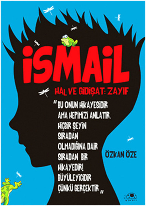 İsmail Hal ve Gidişat-Zayıf